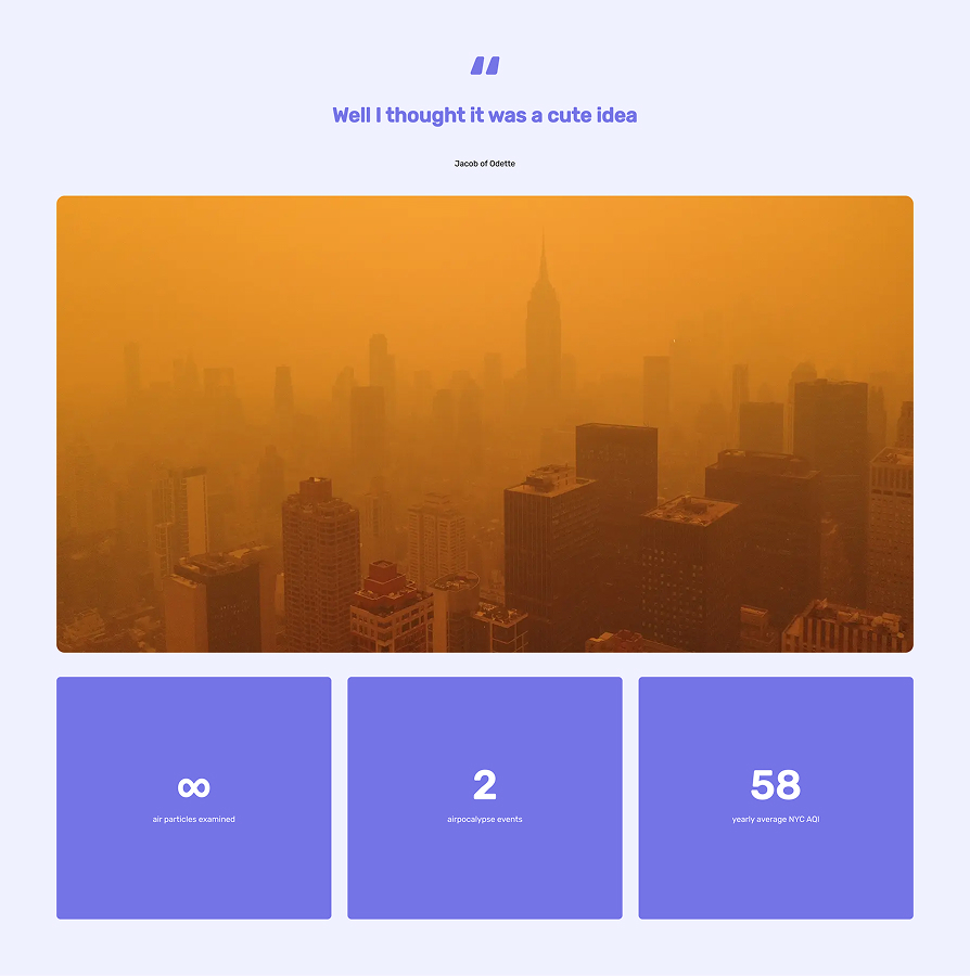 City skyline obscured by dense orange smog with the Empire State Building visible through haze, accompanied by quote 'Well I thought it was a cute idea' and statistics on air particles, airpocalypse events, and NYC AQI.